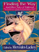 Finding the Way and Other Tales of Valdemar